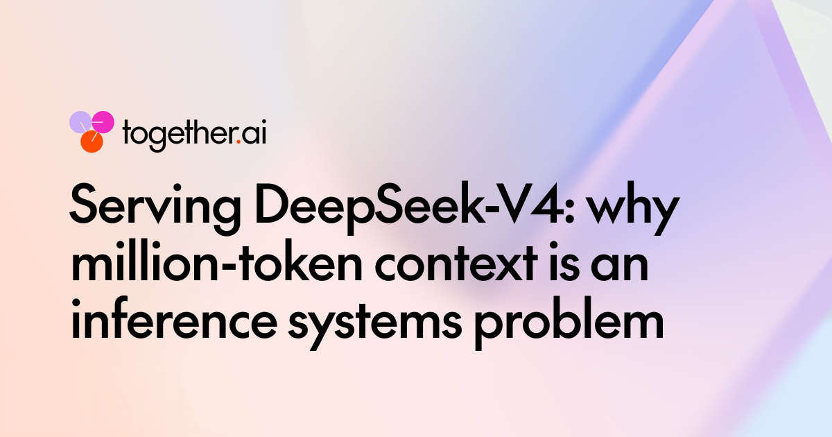 DeepSeek-V4 百万 token 上下文推理:系统视角下的缓存与部署挑战