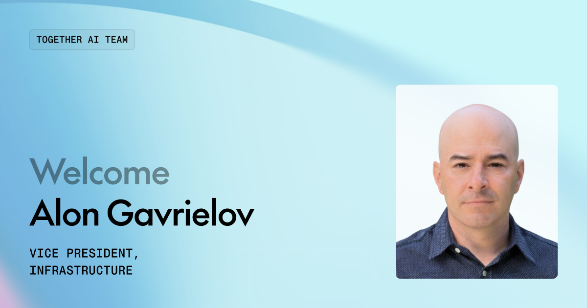 Together AI 任命 Alon Gavrielov 为基础设施战略副总裁,加速 AI 工厂建设