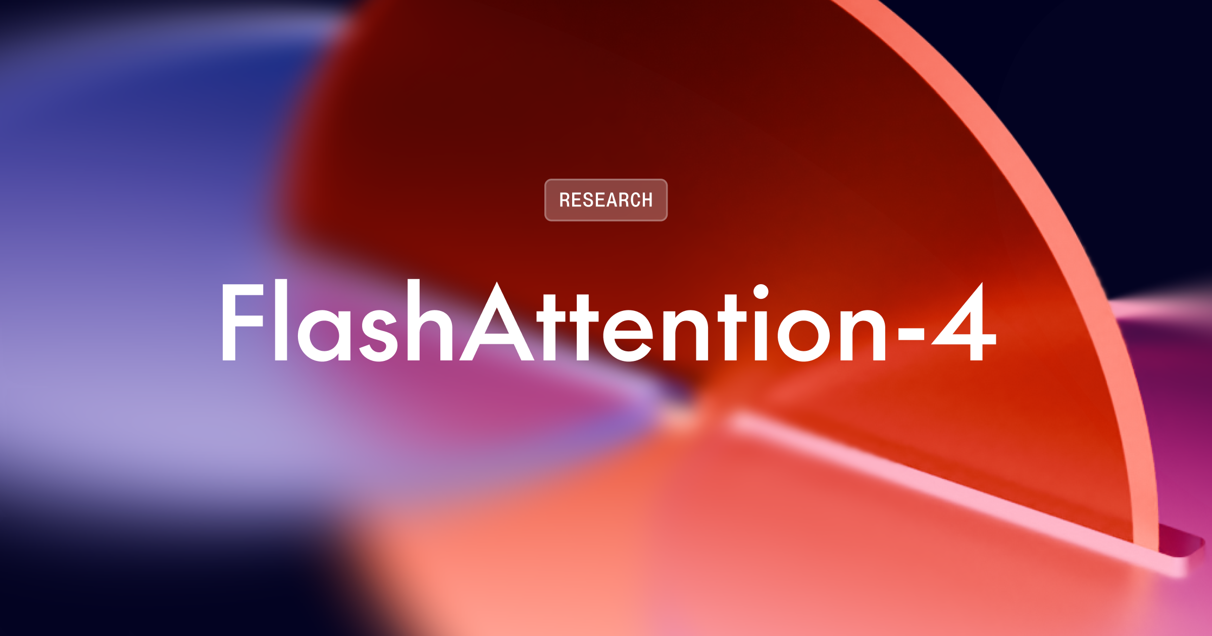 抽象彩色背景，文字为 FlashAttention-4，小标签写着 Research。