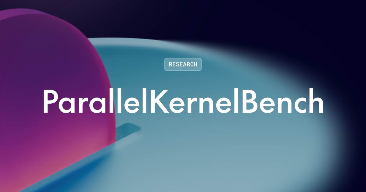 ParallelKernelBench:前沿LLM在多GPU内核编写上仍显不足